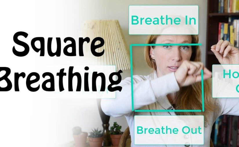 Grounding Technique for Anxiety #10: Square Breathing
