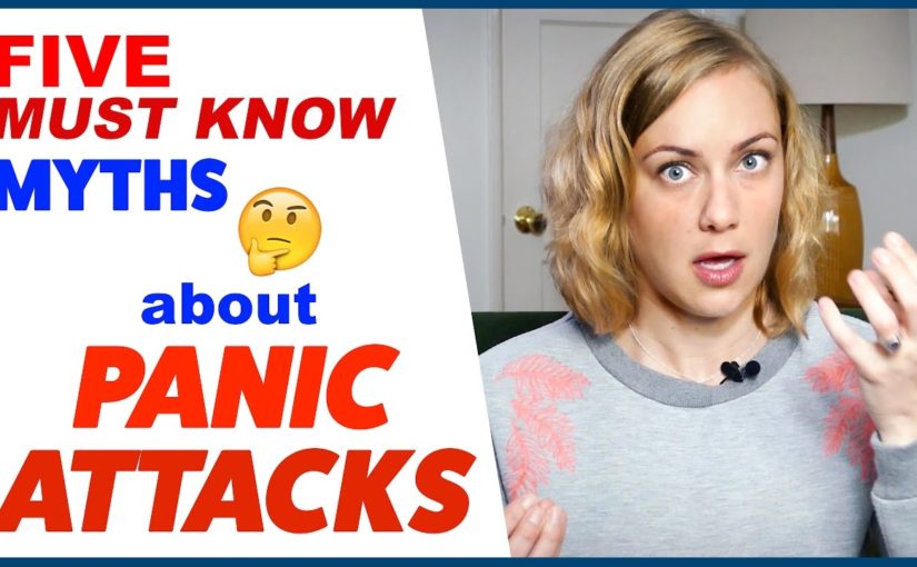 5  PANIC ATTACK MYTHS  | Kati Morton