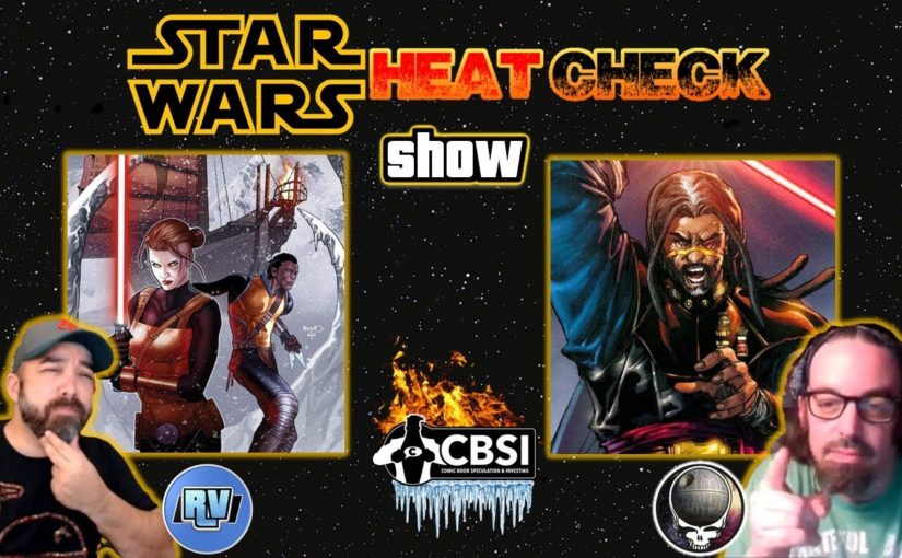 Holocrons & Ancient Sith: CBSI Star Wars Heat Check 4