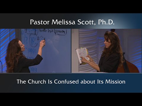 The Church Is Confused about Its Mission