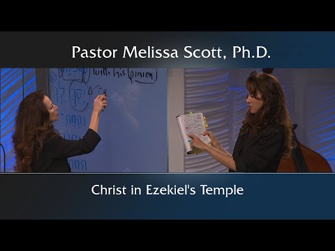 Christ in Ezekiel’s Temple – The Tabernacles Through the Eyes of Christ #22