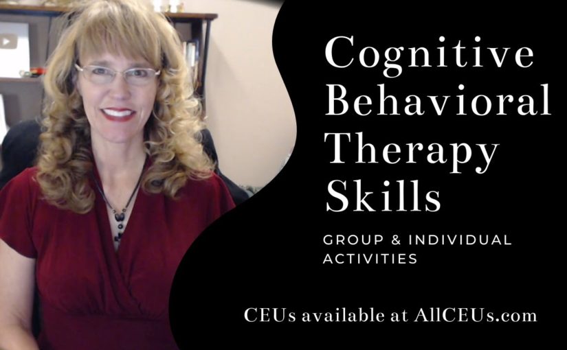 Cognitive Behavioral Therapy (CBT) Skills and Counseling Techniques with Dr. Dawn-Elise “Doc” Snipes
