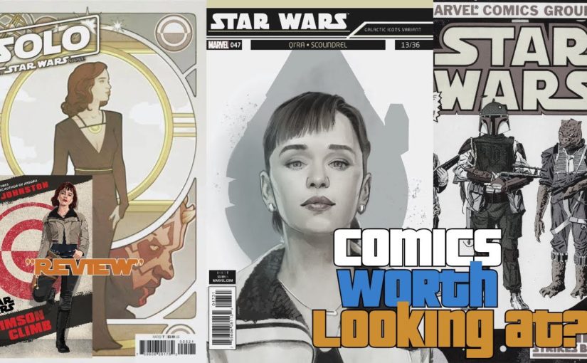 What’s going on with these Comics? | Qi’ra Market report | Crimson Climb Review