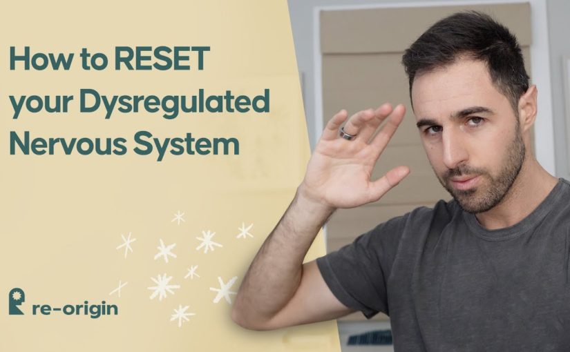 How To Reset A Dysregulated Nervous System (in under 60 seconds!)