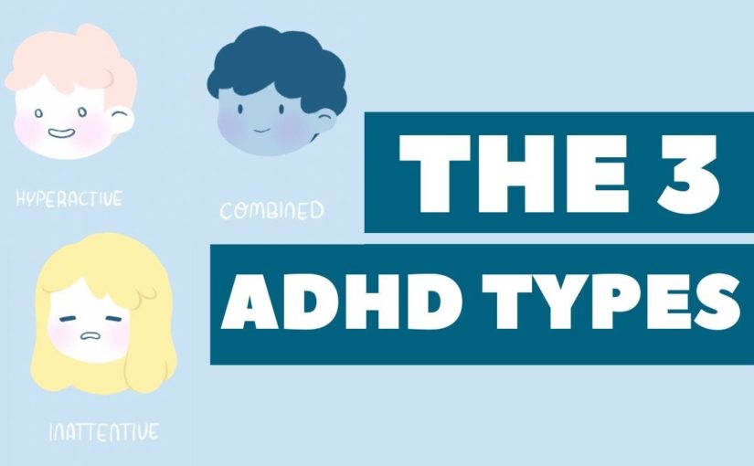 What’s Your ADHD Type ? – With Symptoms Examples 👀