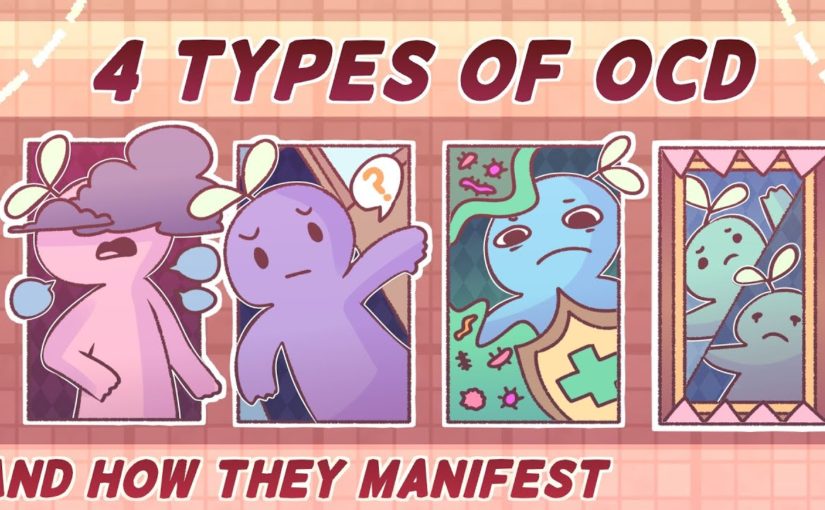 4 Types of OCD & How They Manifest