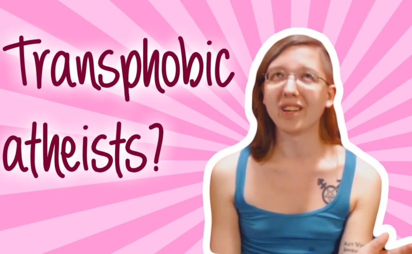 Atheist transphobia: Superstition over science