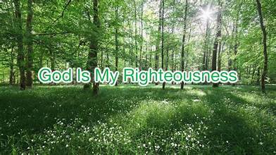 God Is My Righteousness (David Wilkerson)