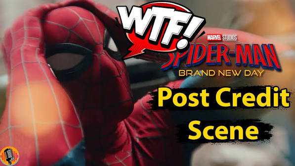 Spider-Man: Brand New Day Post Credit Scene Explained